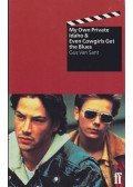 Van Sant, Gus - My Own Private Idaho / Even Cowgirls Get the Blues