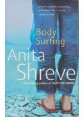 Shreve, Anita - Body Surfing