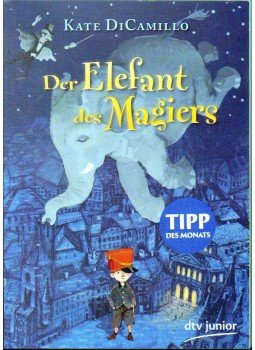 Kate DiCamillo - Der Elefant des Magiers Kate DiCamillo - Der Elefant des Magiers, 2012 antikvár könyv