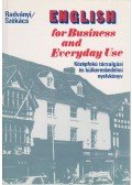 Radványi Tamás,Székács Györgyné dr. - English for Business and Everyday Use