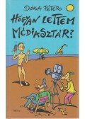 Dóka Péter - Hogyan lettem médiasztár?
