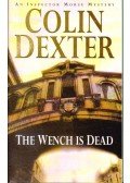 Dexter, Colin - The Wench is Dead