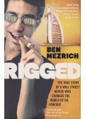 Ben Mezrich - Rigged
