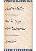 Müller, André - Shakespeare ohne Geheimnis