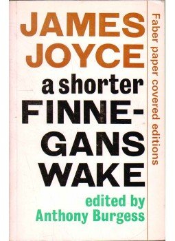 James Joyce - A Shorter Finnegans Wake James Joyce - A Shorter Finnegans Wake, 1973 antikvár könyv