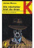 Munro, James - Als nächster bist du dran