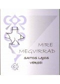 Saitos Lajos - Mire megvirrad (dedikált)