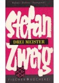Zweig, Stefan - Drei Meister