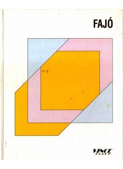 Fábián László, Hajós Ágnes, Fajó János, Bill, Max - Fajó János (dedikált) Fábián László, Hajós Ágnes, Fajó János, Bill, Max - Fajó János (dedikált), Budapest 1999 antikvár könyv