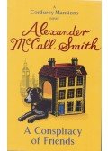 McCall Smith, Alexander - A Conspiracy of Friends