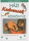 David Alderton - Házi kedvencek kézikönyve