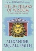 McCall Smith, Alexander - The 2 1/2 Pillars of Wisdom