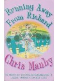 Manby, Chris - Running Away From Richard