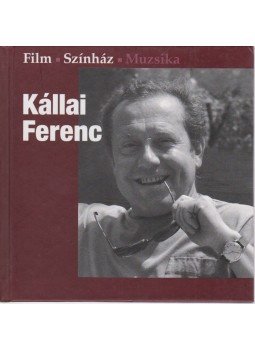 Keleti Éva (szerk.) - Kállai Ferenc Keleti Éva (szerk.) - Kállai Ferenc, Budapest 2009 antikvár könyv