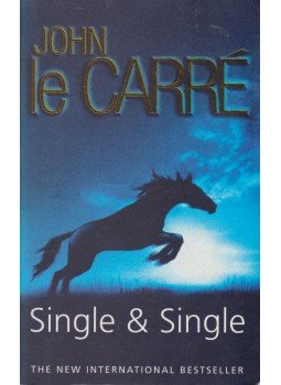 John le Carré - Single & Single John le Carré - Single & Single, London 2000 antikvár könyv