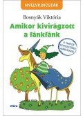 Bosnyák Viktória - Amikor kivirágzott a fánk fánk