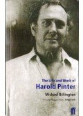 Billington, Michael - The Life and Work of Harold Pinter