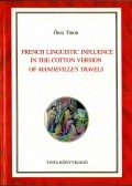 Őrsi Tibor - French Linguistic Influence in the Cotton Version of Mandevill's Travels