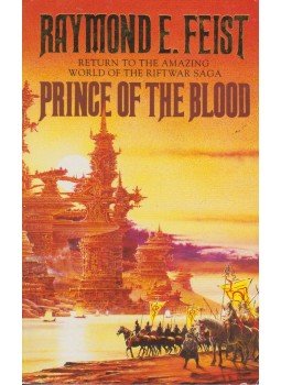 Raymond E. Feist - Prince of the Blood Raymond E. Feist - Prince of the Blood, London 1997 antikvár könyv