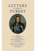 Mikes Kelemen - Letters from Turkey - Törökországi levelek
