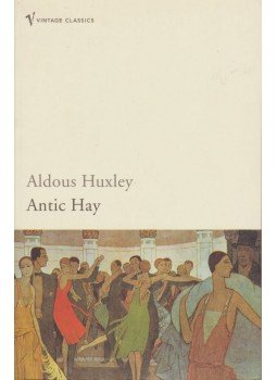 Huxley, Aldous Leonard - Antic Hay Huxley, Aldous Leonard - Antic Hay, London 2004 antikvár könyv