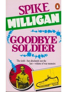 Milligan, Spike - Goodbye Soldier Milligan, Spike - Goodbye Soldier, London 0 antikvár könyv