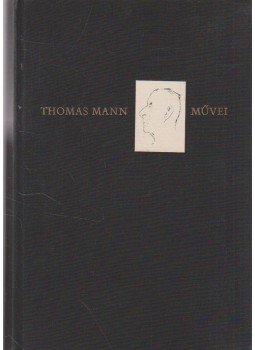 Thomas Mann - József és testvérei I-II. Thomas Mann - József és testvérei I-II., Budapest 1968 antikvár könyv