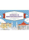 Tálos Tamara - Színezd ki Magyarországot!