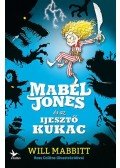 Will Mabbitt - Mabel Jones és az Ijesztő Kukac