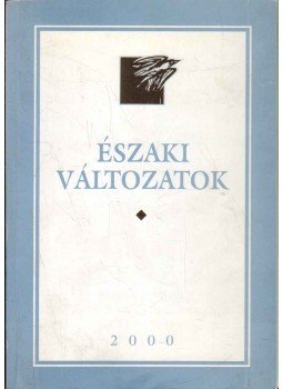 Tófalvi Zoltán - Északi változatok (dedikált) Tófalvi Zoltán - Északi változatok (dedikált), Marosvásárhely 2000 antikvár könyv