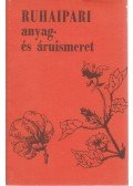 Laborc Ildikó - Ruhaipari anyag- és áruismeret I.