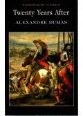 Alexandre Dumas - Twenty Years After