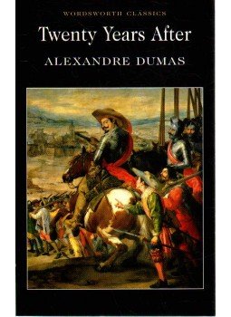 Alexandre Dumas - Twenty Years After Alexandre Dumas - Twenty Years After, Ware, Hertforshire 2009 antikvár könyv
