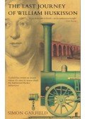 Garfield, Simon - The Last Journey of William Huskisson