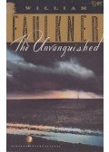 William Faulkner - The Unvanquished