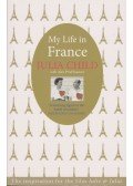 Child, Julia,Prud'homme, Alex - My Life in France