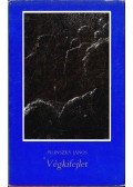 Pilinszky János - Végkifejlet