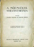 Pogány Frigyes,Horler Miklós - A műemlékek nyilvántartása