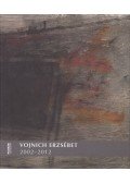 Rényi András - Vojnich Erzsébet 2002-2012