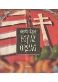 Orbán Viktor - Egy az ország
