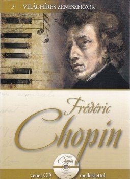 Alberto Szpunberg - Frédéric Chopin Alberto Szpunberg - Frédéric Chopin, Budapest 2011 antikvár könyv