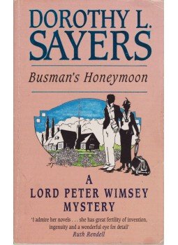 L. Sayers, Dorothy - Busman's Honeymoon L. Sayers, Dorothy - Busman's Honeymoon, 1988 antikvár könyv