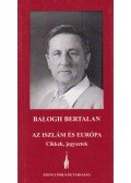 Szíj Rezső,Balogh Bertalan - Az iszlám és Európa / Tévhitek ellen