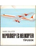 Vass Balázs - Repülőgép- és helikoptertípusok