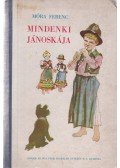 Móra Ferenc - Mindenki Jánoskája