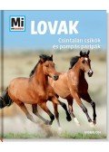 Silke Behling - Lovak - Csintalan csikók és pompás paripák - Mi Micsoda