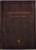 Erdős Andor (szerk.),Jakab Árpád szerk.,Somogyi Imre - Szerelvénykönyv