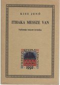 Kiss Jenő - Ithaka messze van