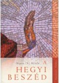 Sipos Gyula - A Hegyi beszéd