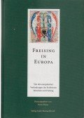 Pfister, Peter (szerk.) - Freising in Europa
